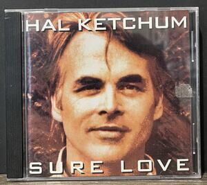 Hal Ketchum Sure Love CD 1992 Curb Records Country Preowned Out Of Print